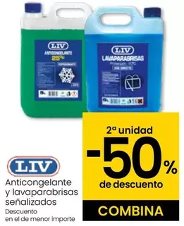 Oferta de LIV - Anticongelante Y Lavaparabrisas Senalizados en Eroski