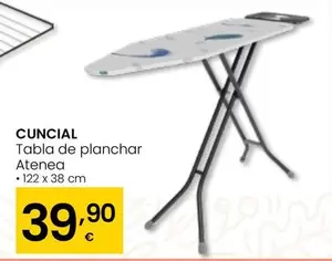 Oferta de Cuncial - Tabla De Planchar Atenea por 39,9€ en Eroski