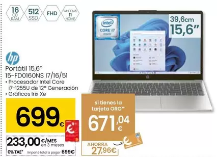 Oferta de HP - Portátil 15,6" 15-Fd0160ns 17/16/51 por 699€ en Eroski