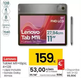 Oferta de Lenovo - Tablet M11+ Lápiz/ 4+128 por 159€ en Eroski
