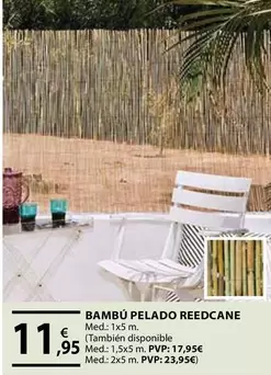 Oferta de Bambú Pelado Reedcane por 11,95€ en CMB Bricolage