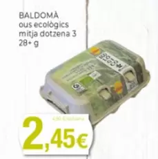 Oferta de Baldoma - Ous Ecològics Mitja Dotzena 3 por 2,45€ en Supermercats Jespac