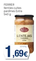 Oferta de Ferrer - Llenties Cuites Pardines Extra por 1,69€ en Supermercats Jespac