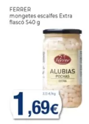 Oferta de Ferrer - Mongetes Escalfes Extra Flasco por 1,69€ en Supermercats Jespac