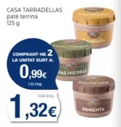 Oferta de Casa Tarradellas - Paté Terrina por 1,32€ en Supermercats Jespac