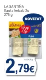 Oferta de La Santina - Fiauta Kebab por 2,79€ en Supermercats Jespac
