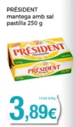 Oferta de Président - Mantega Amb Sal Pastilla por 3,89€ en Supermercats Jespac