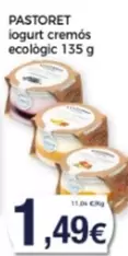 Oferta de Pastoret - Iogurt Cremós Ecologic por 1,49€ en Supermercats Jespac