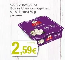 Oferta de García Baquero - Burgos Linea Formatge Fresc Sense Lactosa por 2,59€ en Keisy