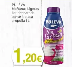 Oferta de Puleva - Mañanas Ligeras Llet Desnatada Sense Lactosa Ampolla por 1,2€ en Keisy