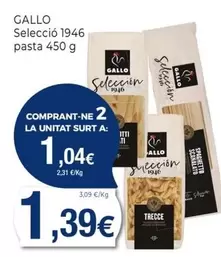 Oferta de Gallo - Seleccio 1946 Pasta 450 G por 1,39€ en Keisy