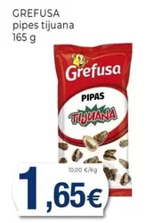 Oferta de Grefusa - Pipes Tijuana por 1,65€ en Keisy