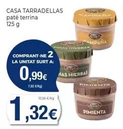 Oferta de Casa Tarradellas - Pate Terrina por 1,32€ en Keisy