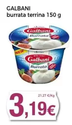 Oferta de Galbani - Burrata Terrina por 3,19€ en Keisy
