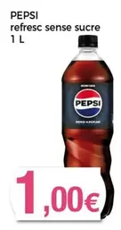 Oferta de Pepsi - Refresc Sense Sucre por 1€ en Keisy