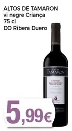 Oferta de Altos De Tamarón - Vi Negre Criança DO Ribera Duero por 5,99€ en Keisy