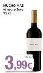 Oferta de Mucho Mas - Vi Negre Jove por 3,99€ en Keisy
