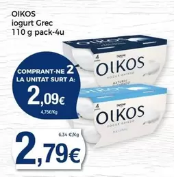 Oferta de OIKOS - iogurt Grec por 2,79€ en Keisy