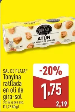 Oferta de Sal De Plata - Tonyina Ratllada En Oli De Gira-Sol  por 1,75€ en ALDI