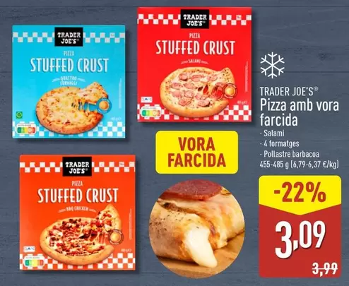 Oferta de Trader Joe´s - Pizza Amb Vora Farcida por 3,09€ en ALDI