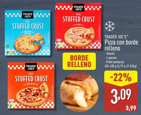 Oferta de Trader Joe´s - Pizza Con Borde Relleno por 3,09€ en ALDI