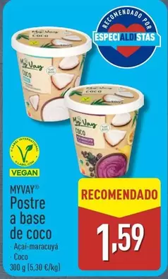 Oferta de Myvay -  Postre A Base De Coco por 1,59€ en ALDI