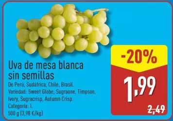 Oferta de Uva De Mesa Blanca Sin Semillas por 1,99€ en ALDI