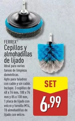 Oferta de Ferrex - Cepillos Y Almohadillas De Lijado por 6,99€ en ALDI