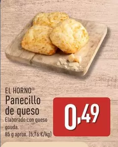 Oferta de El Horno - Panecillo De Queso por 0,49€ en ALDI