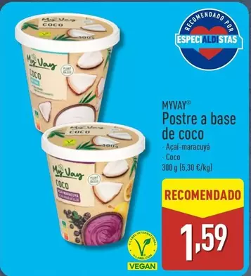 Oferta de Myvay - Myvay Postre A Base De Coco por 1,59€ en ALDI