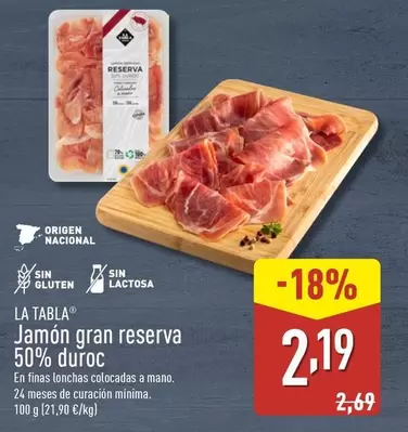 Oferta de La Tabla - Jamón Gran Reserva 50% Duroc por 2,19€ en ALDI