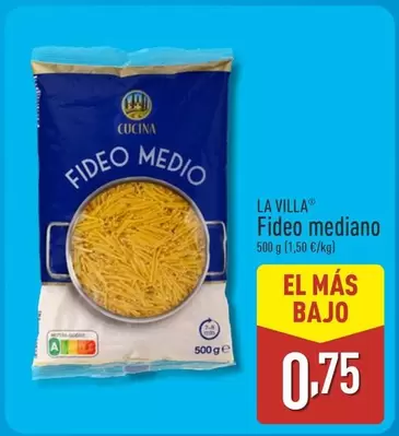 Oferta de La Villa - Fideo Mediano por 0,75€ en ALDI