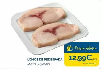 Oferta de Lomos De Pez Espada por 12,99€ en Supermercados La Despensa
