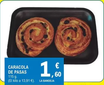 Oferta de Caracola De Pasas por 1,6€ en E.Leclerc