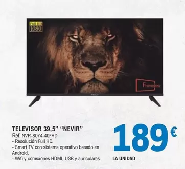 Oferta de Televisor 39,5° "Nevir" por 189€ en E.Leclerc