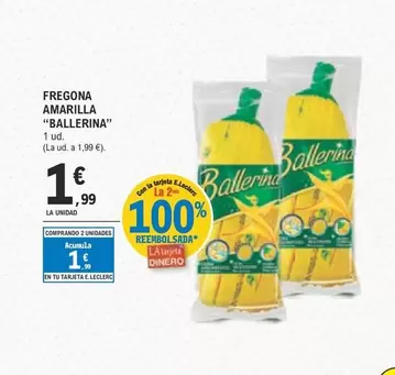 Oferta de Ballerina - Fregona Amarilla por 1,99€ en E.Leclerc