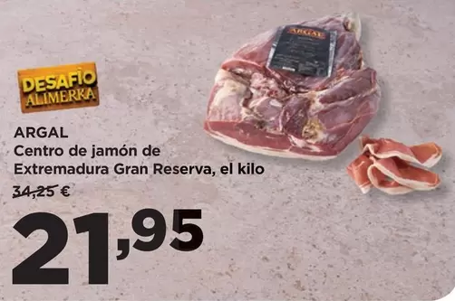 Oferta de Argal - Centro De Jamon De Extremadura Gran Reserva por 21,95€ en Alimerka