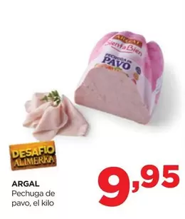 Oferta de Argal - Pechuga De Pavo por 9,95€ en Alimerka