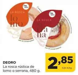 Oferta de Sc - La Rosca Rústica De Lomo O Serrana por 2,85€ en Alimerka