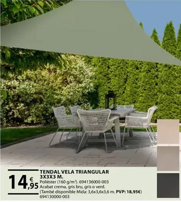 Oferta de Tendal Vela Triangular 3X3X3 M. por 14,95€ en Fes Més