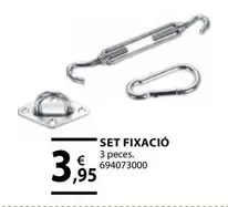 Oferta de Set Fixacio por 3,95€ en Fes Més