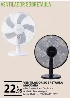 Oferta de Ventilador Sobretaula Macomia por 22,95€ en Fes Més