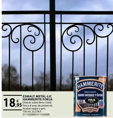 Oferta de Hammerite - Esmalt Metal-Lic Forja por 18,95€ en Fes Més