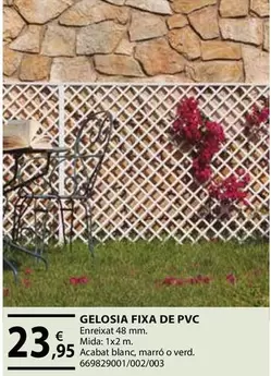 Oferta de Gelosia Fixa De Pvc por 23,95€ en Fes Més