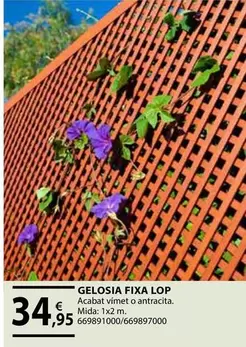 Oferta de Gelosia Fixa Lop por 34,95€ en Fes Més