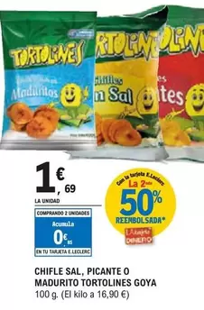 Oferta de Goya - Chifile Sal, Picante O Madurito Tortolines por 1,69€ en E.Leclerc