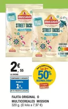 Oferta de Mission - Fajita Original O Multicereales por 2,55€ en E.Leclerc