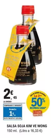Oferta de Kim Ve Wong - Salsa Soja  por 2,45€ en E.Leclerc