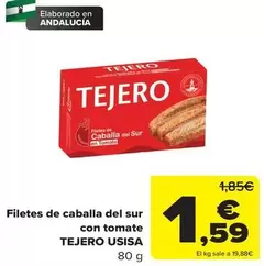 Oferta de Tejero - Filetes De Caballa Del Sur Con Tomate por 1,59€ en Carrefour