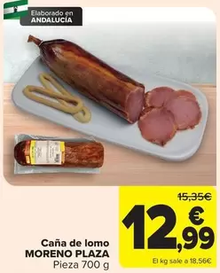 Oferta de Moreno Plaza - Cana de lomo por 12,99€ en Carrefour